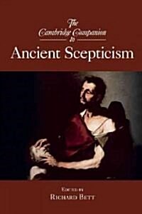 The Cambridge Companion to Ancient Scepticism (Paperback)