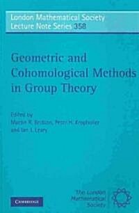 Geometric and Cohomological Methods in Group Theory (Paperback)
