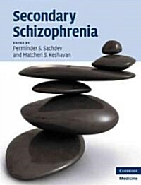 Secondary Schizophrenia (Hardcover)