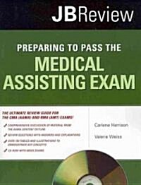 Preparing to Pass the Medical Assisting Exam (Paperback, Chart, 1st)