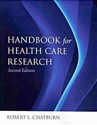 Handbook for Health Care Research 2e (Paperback, 2, Health Care)