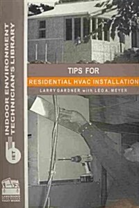 Tips for Residential HVAC Installation (Paperback)