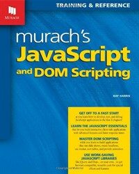 Murach's JavaScript and DOM scripting