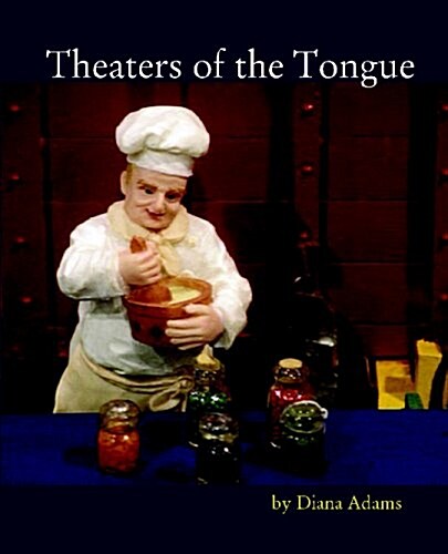 Theaters of the Tongue (Paperback)
