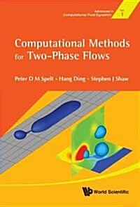 Computational Methods for Two-phase Flows (Hardcover)