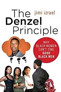 The Denzel Principle (Hardcover)