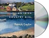 An Irish Country Girl (Audio CD, Unabridged)