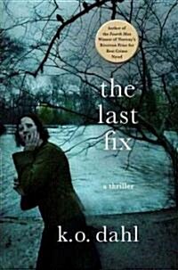 The Last Fix (Hardcover)