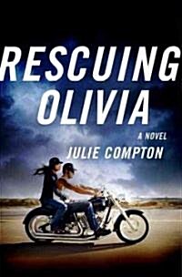 Rescuing Olivia (Hardcover)