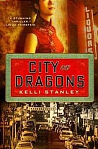 City of Dragons (Hardcover, 1st)