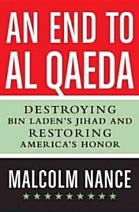 An End to al-Qaeda (Hardcover)
