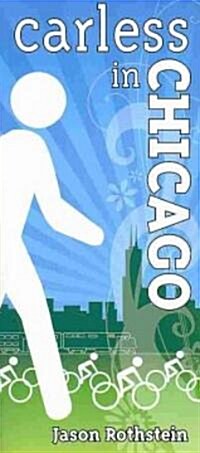 Carless in Chicago (Paperback)