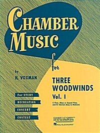 Chamber Music for Three Woodwinds, Volume 1 (Paperback)