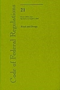 Code of Federal Regulations, Title 21, Food and Drugs (Paperback, 1st)