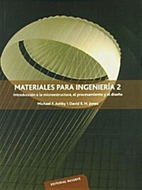 Materiales para Ingenieria 2/ Materials for Engineering 2 (Paperback)