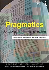 Pragmatics : An Advanced Resource Book for Students (Paperback)