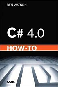 C# 4.0 How-To (Paperback)