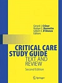Critical Care Study Guide: Text and Review (Paperback, 2, 2010)