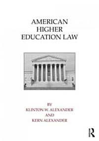 Higher Education Law : Policy and Perspectives (Paperback)