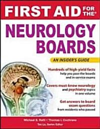 First Aid for the Neurology Boards (Paperback, 1st)
