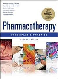 Pharmacotherapy Principles & Practice (Hardcover, 2nd)