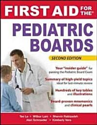 First Aid for the Pediatric Boards (Paperback, 2)