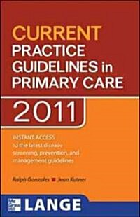 Current Practice Guidelines in Primary Care 2012 (Paperback, 1st)