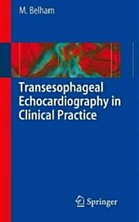 Transesophageal Echocardiography in Clinical Practice (Paperback)