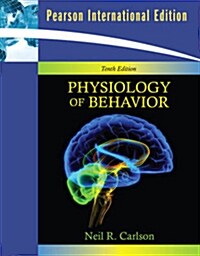 Physiology of Behavior (Paperback, 10th, International Edition)