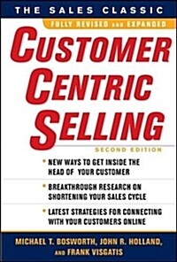 CustomerCentric Selling (Hardcover, 2, Revised, Expand)