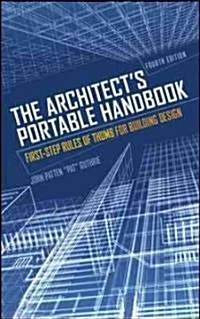 [중고] The Architect‘s Portable Handbook: First-Step Rules of Thumb for Building Design 4/E (Paperback, 4)