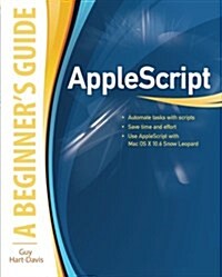 AppleScript: A Beginners Guide (Paperback)