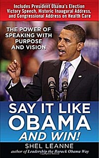 [중고] Say It Like Obama and Win! (Paperback, Expanded)