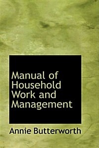 Manual of Household Work and Management (Paperback)