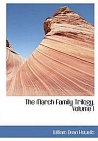 The March Family Trilogy, Volume 1 (Hardcover)