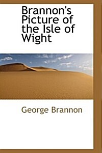 Brannons Picture of the Isle of Wight (Hardcover)