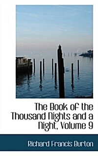 The Book of the Thousand Nights and a Night, Volume 9 (Paperback)