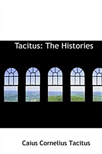 Tacitus: The Histories (Paperback)