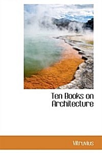 Ten Books on Architecture (Hardcover)