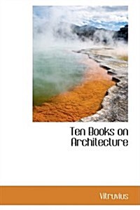 Ten Books on Architecture (Paperback)