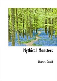 Mythical Monsters (Hardcover)