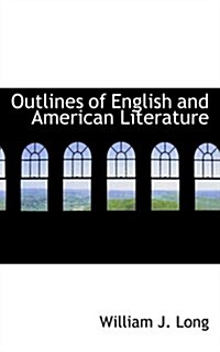 Outlines of English and American Literature (Paperback)