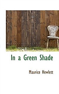 In a Green Shade (Hardcover)