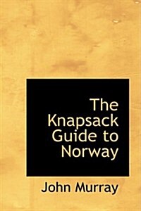 The Knapsack Guide to Norway (Hardcover)