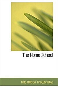 The Home School (Hardcover)