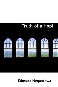 Truth of a Hopi (Hardcover)