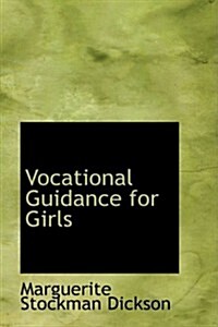 Vocational Guidance for Girls (Hardcover)