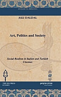 Art, Politics and Society (Hardcover, Reprint)