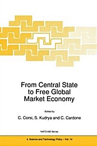 From Central State to Free Global Market Economy (Paperback)