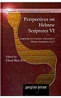 Perspectives on Hebrew Scriptures VI (Hardcover)